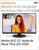 Monitor AOC 22 Ajuste de Altura 75Hz LED HDMI  (Figura somente ilustrativa, no representa o produto real)