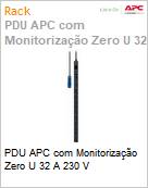 PDU APC com Monitorizao Zero U 32 A 230 V  (Figura somente ilustrativa, no representa o produto real)