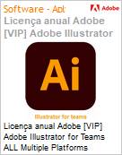 Licena anual Adobe [VIP] Adobe Illustrator for Teams ALL Multiple Platforms Subscription New Multi Latin American Languages 12 Months 1 User Level 4 100+ (Figura somente ilustrativa, no representa o produto real)