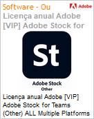 Licena anual Adobe [VIP] Adobe Stock for Teams (Other) ALL Multiple Platforms Subscription New Multi Latin American Languages Team 40 assets per month 1 User Level 1 1 - 9 (Figura somente ilustrativa, no representa o produto real)