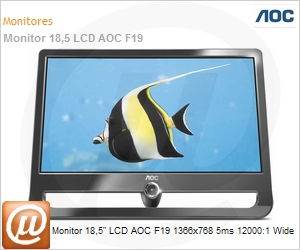 F19 - Monitor 18,5" LCD AOC F19 1366x768 5ms 12000:1 Wide