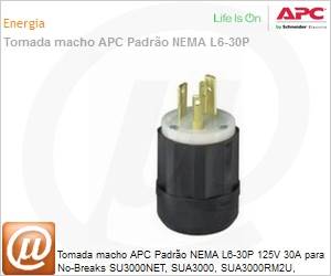 770-0031A - Tomada macho APC Padro NEMA L6-30P 125V 30A para No-Breaks SU3000NET, SUA3000, SUA3000RM2U, SUA2200XL, SU2200RMXL3U, SURTA3000XL e SUA3000RMXL3U