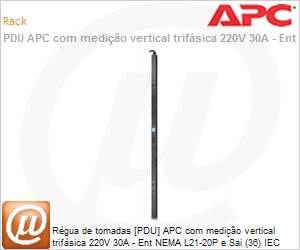 AP8865 - Rgua de Tomadas [PDU] APC com medio vertical trifsica 220V 30A - Ent NEMA L21-20P e Sai (36) IEC C13 (6)C19 (2)5-21