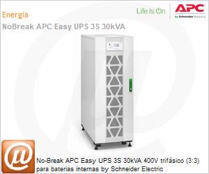 E3SUPS30KHB - No-Break APC Easy UPS 3S 30kVA 400V trifsico (3:3) para baterias internas by Schneider Electric 