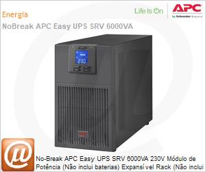 SRVPM6KIL - No-Break APC Easy UPS SRV 6000VA 230V Mdulo de energia (No inclui baterias) Expansvel Rack (No inclui trilhos) by Schneider Electric 