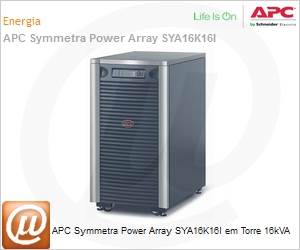 SYA16K16I - APC Symmetra Power Array SYA16K16I em Torre 16kVA