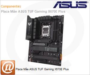 90MB1BJ0C1BAY0 - Placa Me ASUS TUF Gaming X670E Plus 