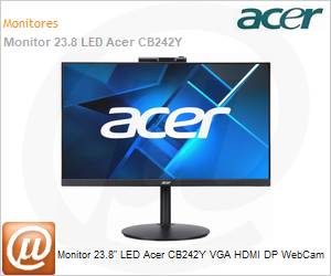 UM.QB2AA.D02 - Monitor 23,8" LED Acer CB242Y VGA HDMI DP WebCam 
