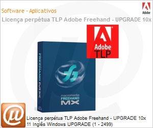 38003292AD01A00 - Licena perptua TLP Adobe Freehand - UPGRADE 10x 11 Ingls Windows UPGRADE (1 - 2499) 