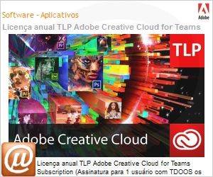 65223136BA01A12 - Licena anual TLP Adobe Creative Cloud for Teams Subscription (Assinatura para 1 usurio com TDOOS os programas) UPGRADE a partir de qualquer produto Adobe CS3+ Individual ou suite