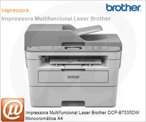 DCP-B7535DW - Impressora Laser Monocromtica Multifuncional Brother DCP-B7535DW A4 