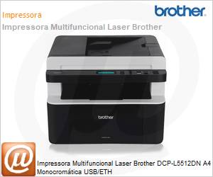 DCP-L5512DN - Impressora Multifuncional Laser Brother DCP-L5512DN A4 Monocromtica USB/ETH 