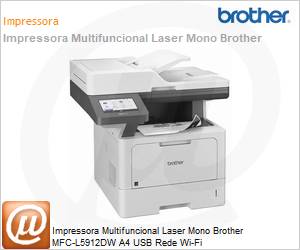 MFC-L5912DW - Impressora Multifuncional Laser Mono Brother MFC-L5912DW A4 USB Rede Wi-Fi 