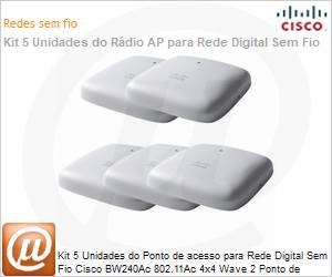 5-CBW240AC-Z - Kit 5 Unidades do Ponto de acesso para Rede Digital Sem Fio Cisco BW240Ac 802.11Ac 4x4 Wave 2 Ponto de acesso Access Point Ceiling Mount 5P (Requer CON-SNT-5CBW2ACW-BR)