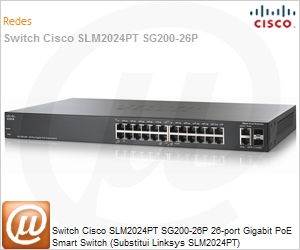 SLM2024PT-NA - Switch Cisco SLM2024PT SG200-26P 26-port Gigabit PoE Smart Switch (Substitui Linksys SLM2024PT)