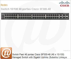 Cisco - SRW248G4-K9-NA - Switch Fast 48 portas Cisco SF300-48 (48