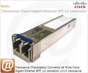 GLC-LH-SM= - Transceiver (Transceptor) Conversor de Mdia Cisco Gigabit Ethernet SFP, LC connector LX/LH transceiver Gigabit Ethernet SFP, LC connector SX transceiver