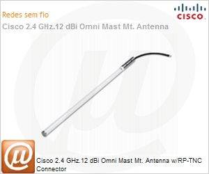 AIR-ANT24120 - Cisco 2.4 GHz.12 dBi Omni Mast Mt. Antenna w/RP-TNC Connector