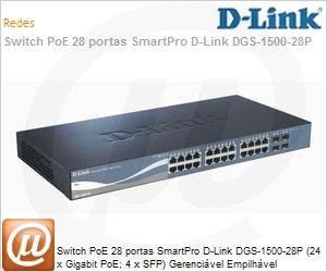 DGS-1500-28P - Switch PoE 28 portas SmartPro D-Link DGS-1500-28P (24 x Gigabit PoE; 4 x SFP) Gerencivel Empilhvel