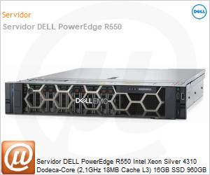 210-AZEI-QN7M - Servidor DELL PowerEdge R550 Intel Xeon Silver 4310 Dodeca-Core (2,1GHz 18MB Cache L3) 16GB SSD 960GB iDRAC9 Enterprise 15G 