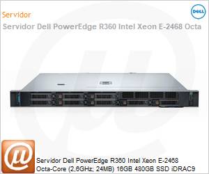 210-BMTG-00TS - Servidor Dell PowerEdge R360 Intel Xeon E-2468 Octa-Core (2,6GHz; 24MB) 16GB 480GB SSD iDRAC9 Basic 