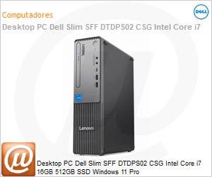 210-BPRD-000T - Desktop PC Dell Slim SFF DTDPS02 CSG Intel Core i7-14700 vPro (2,1GHz; 33MB) 16GB 512GB SSD Windows 11 Pro 