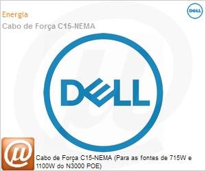 450-ADYK - Cabo de Fora C15-NEMA (Para as fontes de 715W e 1100W do N3000 POE)