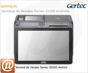 40000177 - Terminal de Vendas Gertec GS300 Android 