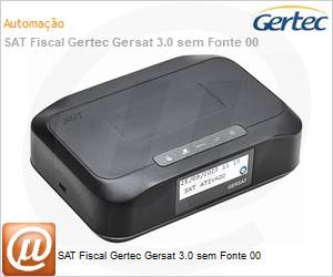 410594 - SAT Fiscal Gertec Gersat 3.0 sem Fonte 00 