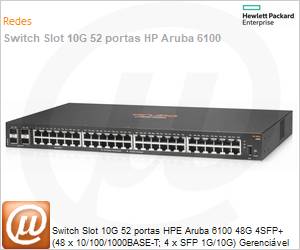 JL676A - Switch Slot 10G 52 portas HPE Aruba 6100 48G 4SFP+ (48 x 10/100/1000BASE-T; 4 x SFP 1G/10G) Gerencivel L2 