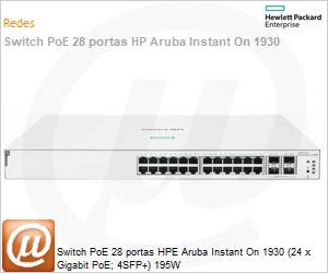 JL683B - Switch PoE 28 portas HPE Aruba Instant On 1930 (24 x Gigabit PoE; 4SFP+) 195W 