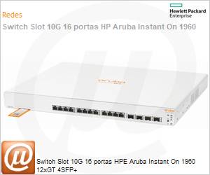 JL805A - Switch Slot 10G 16 portas HPE Aruba Instant On 1960 12xGT 4SFP+ 