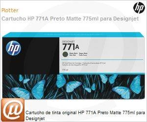 B6Y15A - Cartucho de tinta original HP 771A Preto Matte 775ml para DesignJet 