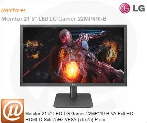 22MP410-B.AWZM - Monitor 21 5" LED LG Gamer 22MP410-B VA Full HD AMD FreeSync HDMI D-Sub 75Hz VESA (75x75) Preto 