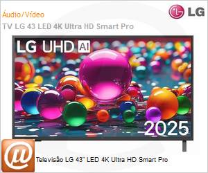 43AU801C0SA.AWZ - Televiso LG 43" LED 4K Ultra HD Smart Pro 
