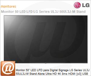 50UL3J-M.AWZM - Monitor 50" LED LFD Profissional Digital Signage LG Series UL3J 50UL3J-M Stand Alone Ultra HD 4K 8ms HDMI [x3] USB [x2] IR Rede Wi-Fi 16/7 webOS