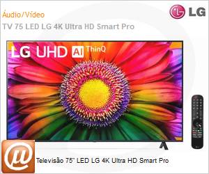 75UR871C0SA-B - Televiso 75" LED LG 4K Ultra HD Smart Pro 