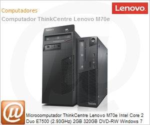0809E2P - Desktop-PC ThinkCentre Lenovo M70e Intel Core 2 Duo E7500 (2.93GHz) 2GB 320GB DVD-RW Windows 7 Professional SFF