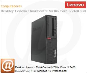 10M8002EBP - Desktop Lenovo ThinkCentre M710s Core i5 7400 8GB(2x4GB) 1TB Windows 10 Professional