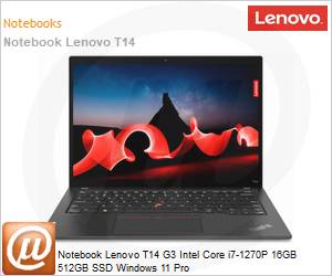 21AJ003YBO - Notebook Lenovo T14 G3 Intel Core i7-1270P 16GB 512GB SSD Windows 11 Pro 