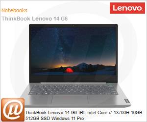 21NQ000CBR - ThinkBook Lenovo 14 G6 IRL Intel Core i7-13700H 16GB 512GB SSD Windows 11 Pro 