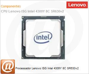 4XG7A63398 - Processador Lenovo ISG Intel 4309Y 8C SR630v2 