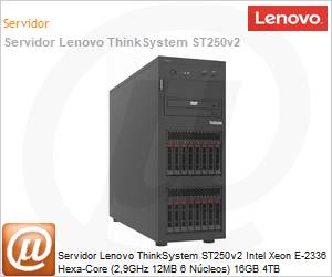7D8FA02RBR - Servidor Lenovo ThinkSystem ST250v2 Intel Xeon E-2336 Hexa-Core (2,9GHz 12MB 6 Ncleos) 16GB 4TB 