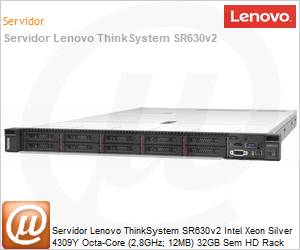 7Z71A07HBR - Servidor Lenovo ThinkSystem SR630v2 Intel Xeon Silver 4309Y Octa-Core (2,8GHz; 12MB) 32GB Sem HD Rack 1U 