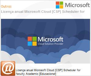 1TC-00003-MSL - Licena mensal Cloud [CSP NCE] Microsoft Scheduler for faculty Academic [Educacional] 
