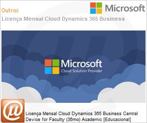 AAL-78457-ANL - Licena Mensal Cloud Dynamics 365 Business Central Device for Faculty (36mo) Academic [Educacional] 