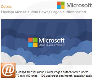 AAL-78496-ANL - Licena Mensal Cloud Power Pages authenticated users T2 min 100 units - 100 users/per site/month capacity pack for Students Academic [Educacional]