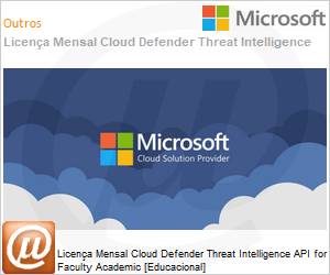 AAN-92553-ANL - Licena Mensal Cloud Defender Threat Intelligence API for Faculty Academic [Educacional] 