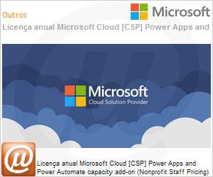 SEW-00002-ANL - Licena anual Cloud [CSP NCE] Microsoft Power Apps and Power Automate capacity add-on (Nonprofit Staff Pricing) 