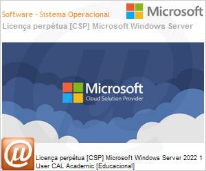 DG7GMGF0D5VXUA - Licena perptua [CSP NCE] Microsoft Windows Server 2022 1 CAL User Academic [Educacional] 